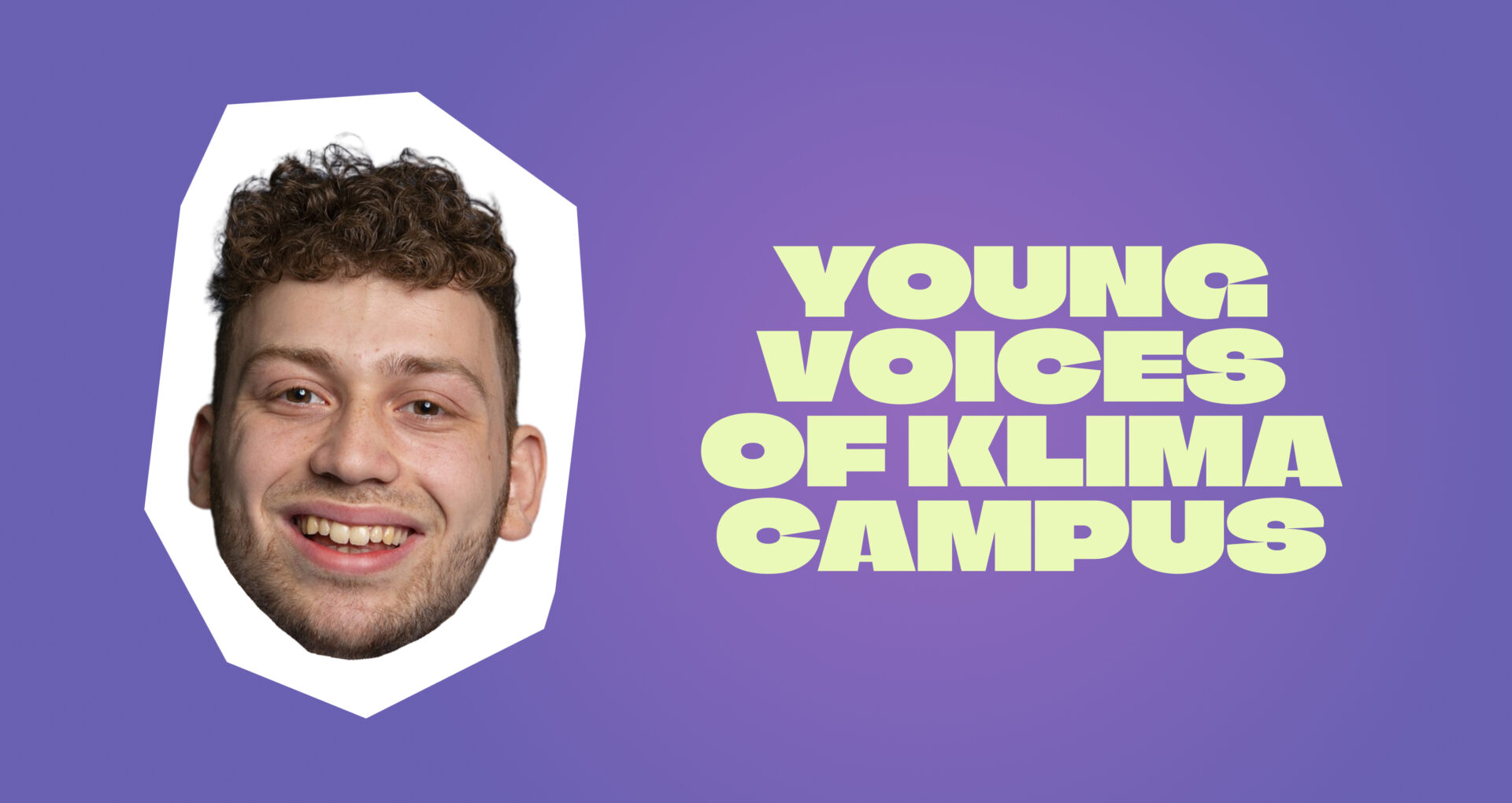 Young Voices of Klima Campus: Daniel aus unserem Jugendbeirat